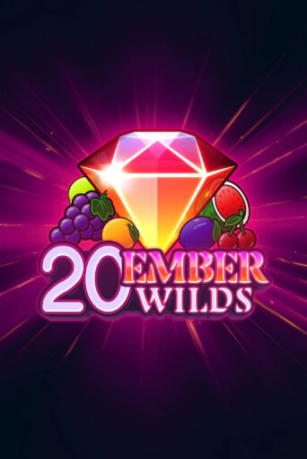20 Ember Wilds демо игра онлайн | GMSlots Казино бесплатно