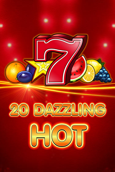 20 Dazzling Hot демо игра онлайн | GMSlots Казино бесплатно