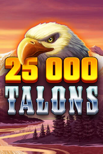 25000 Talons демо игра онлайн | GMSlots Казино бесплатно