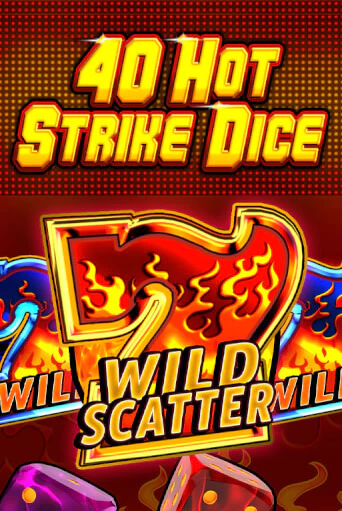 40 Hot Strike Dice демо игра онлайн | GMSlots Казино бесплатно