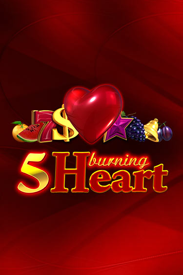 5 Burning Heart демо игра онлайн | GMSlots Казино бесплатно