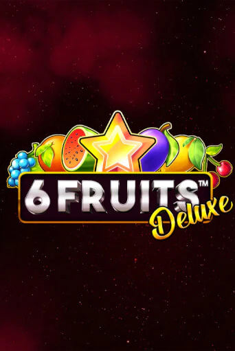 6 Fruits Deluxe демо игра онлайн | GMSlots Казино бесплатно