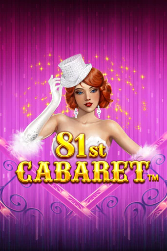 81st Cabaret демо игра онлайн | GMSlots Казино бесплатно