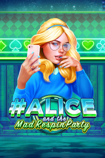 Alice and the Mad Respin Party демо игра онлайн | GMSlots Казино бесплатно