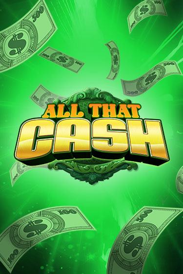 All That Cash демо игра онлайн | GMSlots Казино бесплатно