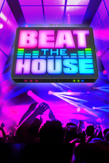 Beat The House демо игра онлайн | GMSlots Казино бесплатно