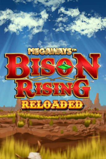 Bison Rising Reloaded Megaways демо игра онлайн | GMSlots Казино бесплатно