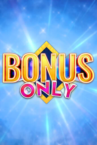 Bonus Only демо игра онлайн | GMSlots Казино бесплатно