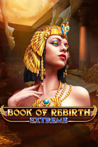 Book Of Rebirth - Extreme демо игра онлайн | GMSlots Казино бесплатно