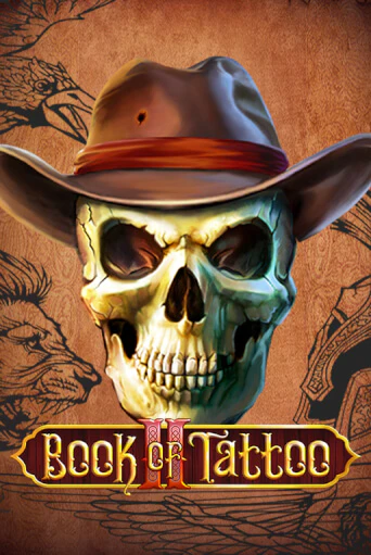 Book Of Tattoo II демо игра онлайн | GMSlots Казино бесплатно