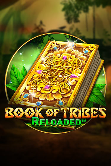Book Of Tribes Reloaded демо игра онлайн | GMSlots Казино бесплатно