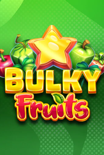 Bulky Fruits демо игра онлайн | GMSlots Казино бесплатно