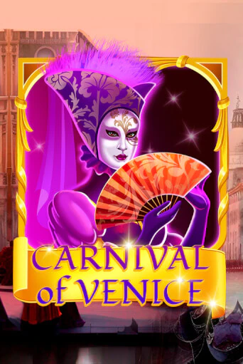 Carnival Of Venice демо игра онлайн | GMSlots Казино бесплатно