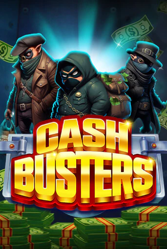 Cash Busters демо игра онлайн | GMSlots Казино бесплатно
