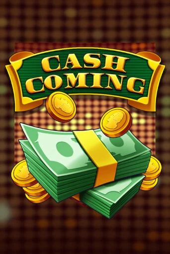 Cash Coming демо игра онлайн | GMSlots Казино бесплатно
