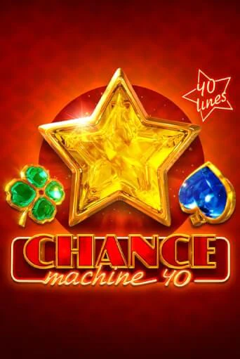 Chance Machine 40 демо игра онлайн | GMSlots Казино бесплатно