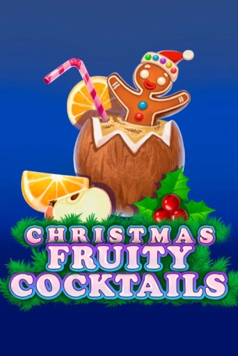 Christmas Fruity Cocktails демо игра онлайн | GMSlots Казино бесплатно