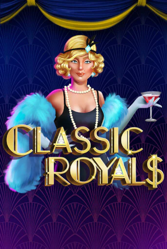 Classic Royals демо игра онлайн | GMSlots Казино бесплатно