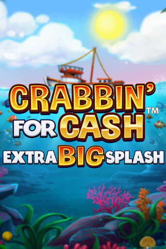 Crabbin’ for Cash: Extra Big Splash демо игра онлайн | GMSlots Казино бесплатно