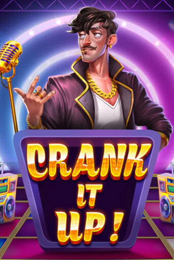 Crank it Up демо игра онлайн | GMSlots Казино бесплатно