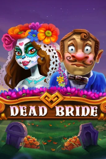 Dead Bride демо игра онлайн | GMSlots Казино бесплатно