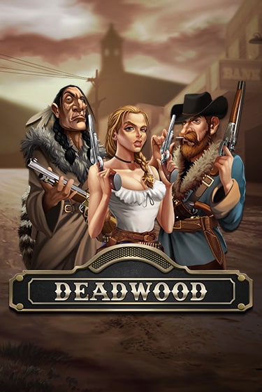 Deadwood демо игра онлайн | GMSlots Казино бесплатно