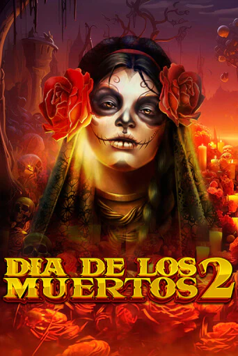 Dia de Los Muertos 2 демо игра онлайн | GMSlots Казино бесплатно