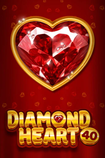 Diamond Heart 40 демо игра онлайн | GMSlots Казино бесплатно
