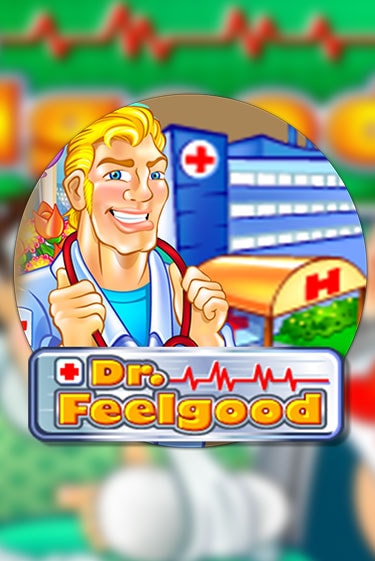 Dr Feelgood демо игра онлайн | GMSlots Казино бесплатно