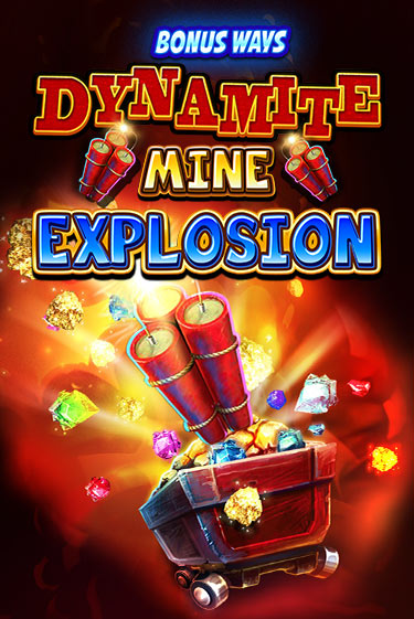 Dynamite Mine Explosion демо игра онлайн | GMSlots Казино бесплатно