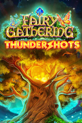 Fairy Gathering: Thundershots демо игра онлайн | GMSlots Казино бесплатно