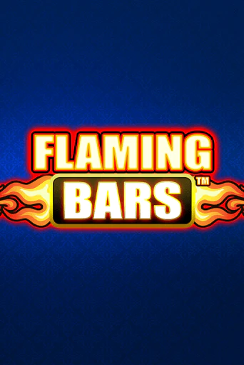 Flaming Bars демо игра онлайн | GMSlots Казино бесплатно