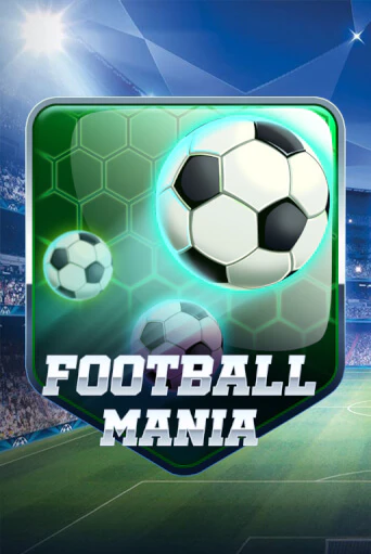Football Mania демо игра онлайн | GMSlots Казино бесплатно