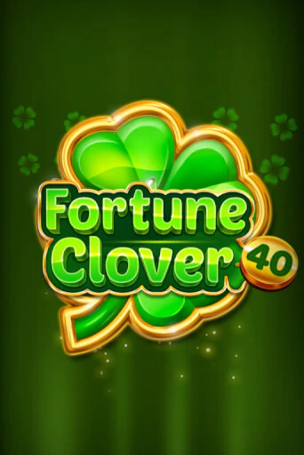 Fortune Clover 40 демо игра онлайн | GMSlots Казино бесплатно