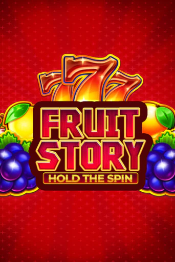 Fruit Story: Hold the Spin демо игра онлайн | GMSlots Казино бесплатно