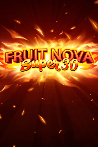 Fruit Super Nova 30 демо игра онлайн | GMSlots Казино бесплатно