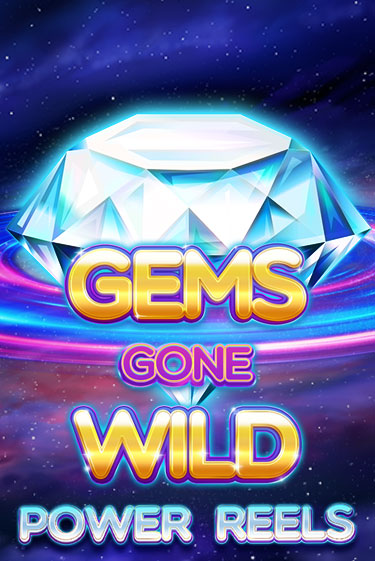 Gems Gone Wild Power Reels демо игра онлайн | GMSlots Казино бесплатно