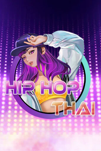 Hip Hop Thai демо игра онлайн | GMSlots Казино бесплатно