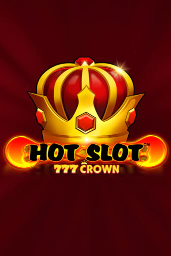 Hot Slot™: 777 Crown демо игра онлайн | GMSlots Казино бесплатно