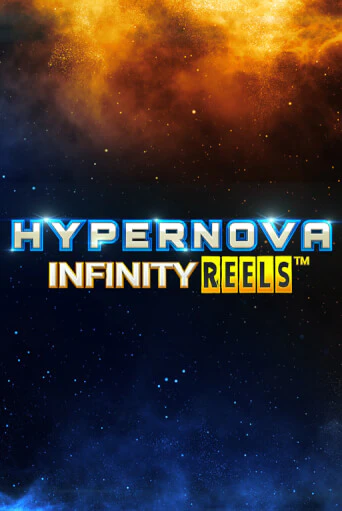 Hypernova Infinity Reels демо игра онлайн | GMSlots Казино бесплатно