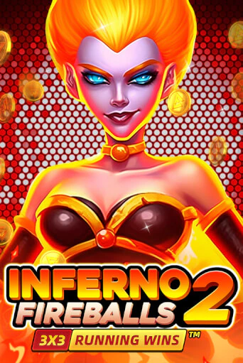 Inferno Fireballs 2: Running Wins демо игра онлайн | GMSlots Казино бесплатно