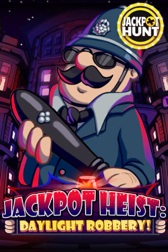 Jackpot Heist: Daylight Robbery демо игра онлайн | GMSlots Казино бесплатно