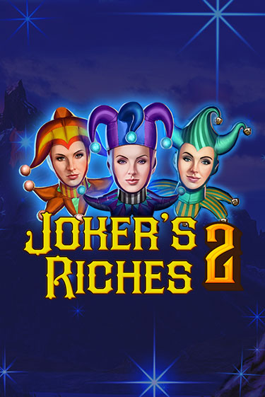 Joker's Riches 2 демо игра онлайн | GMSlots Казино бесплатно
