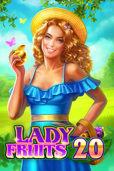 Lady Fruits 20 демо игра онлайн | GMSlots Казино бесплатно