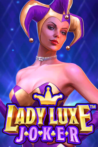 Lady Luxe Joker™ демо игра онлайн | GMSlots Казино бесплатно