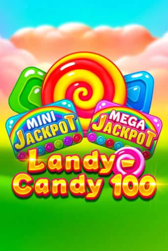 Landy-Candy 100 демо игра онлайн | GMSlots Казино бесплатно