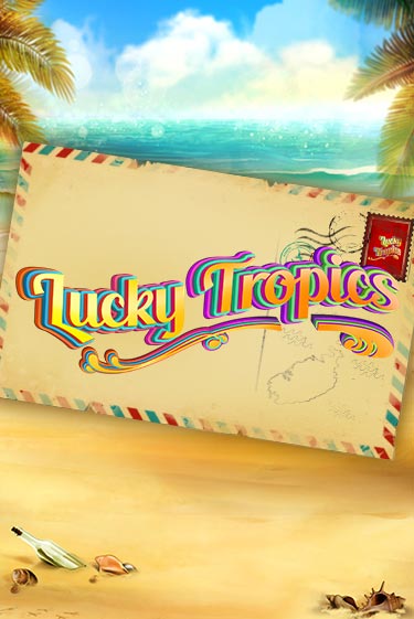 Lucky Tropics демо игра онлайн | GMSlots Казино бесплатно