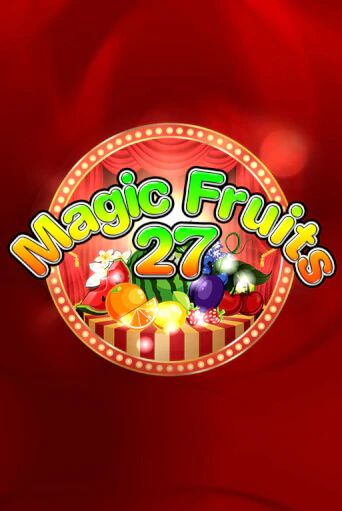Magic Fruits 27 демо игра онлайн | GMSlots Казино бесплатно