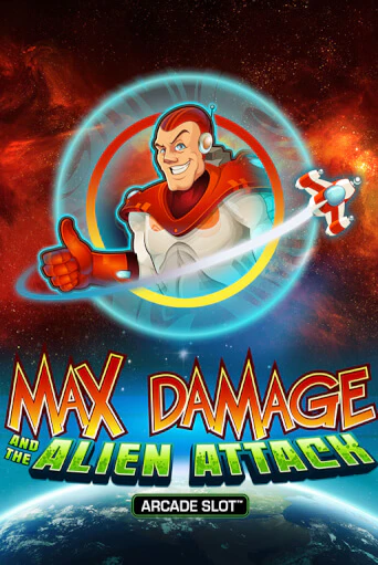 Max Damage and the Alien Attack демо игра онлайн | GMSlots Казино бесплатно