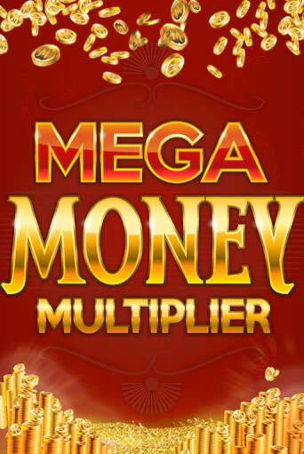 Mega Money Multiplier демо игра онлайн | GMSlots Казино бесплатно